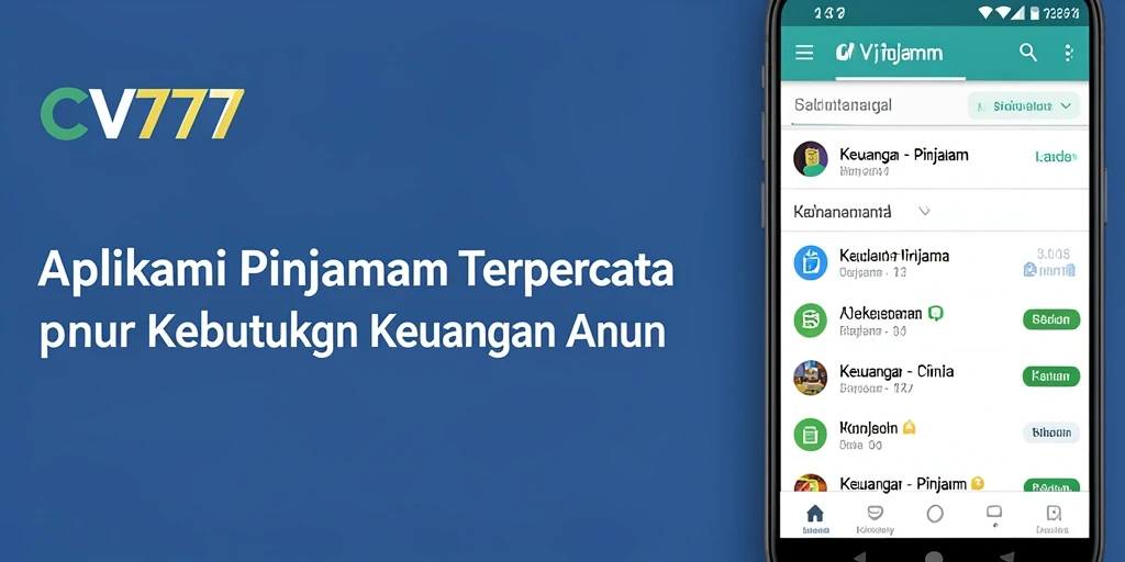 Tampilan antarmuka aplikasi CV777 untuk pengajuan Pinjaman yang mudah digunakan.